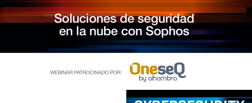 Webinar_Sophos_Seguridad_Nube