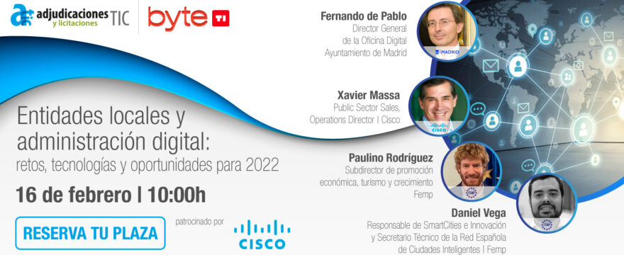 Entidades locales y Administración Digital - retos, tecnologías y oportunidades para 2022