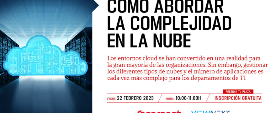 Cómo abordar la complejidad de la nube WEBINAR byte TI